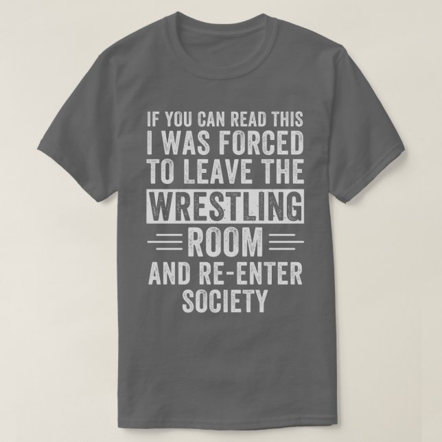 Wrestling Room Funny Wrestle Wrestler Amateur Wres T-Shirt (Design vorne)