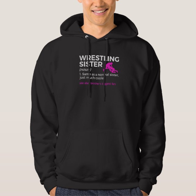 Wrestling Sister Definition Brother's Biggest Fan Hoodie (Vorderseite)