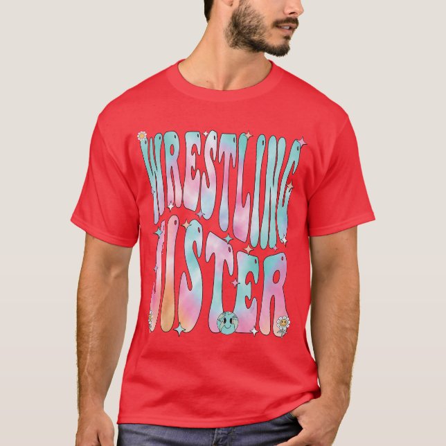 Wrestling Sister Groovy Wrestling Sister friends T-Shirt (Vorderseite)