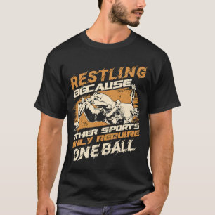 Wrestling Sports Coach Trainer Wrestler T-Shirt