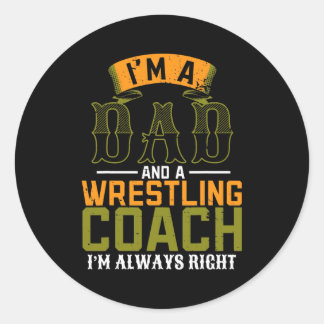 Wrestling Vater Coach Vatertag Wrestler Daddy Runder Aufkleber