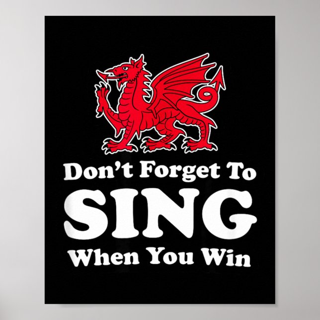 Wrexham Don't Forget To Sing When You Win Red Drag Poster (Vorne)