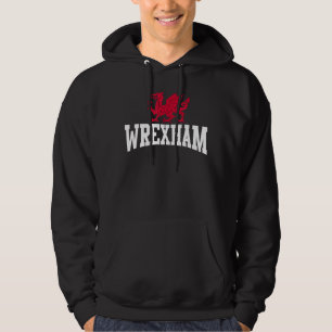 Wrexham Wales Welsh Dragon Cymru Hoodie