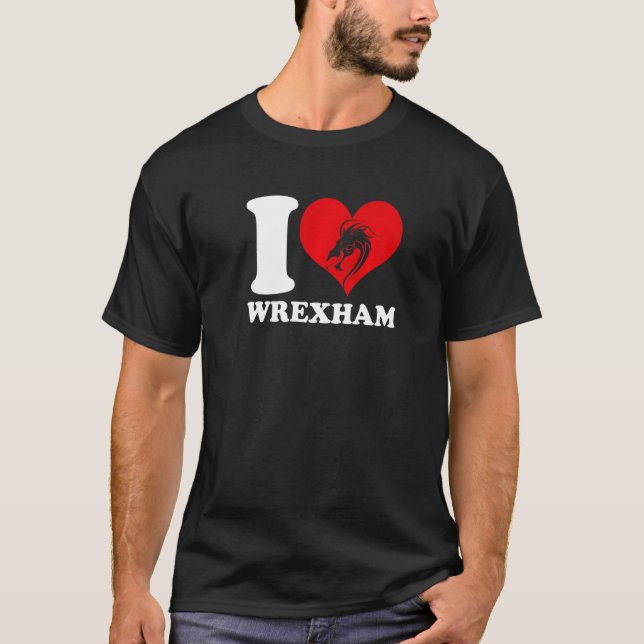 Wrexham Wales Welsh I Liebe Wrexham Wrexham 2 T-Shirt (Vorderseite)