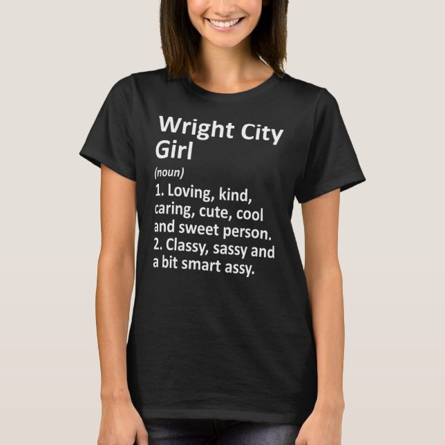 Wright City Girl Mo Missouri Funny City Zuhause Ro T-Shirt (Vorderseite)