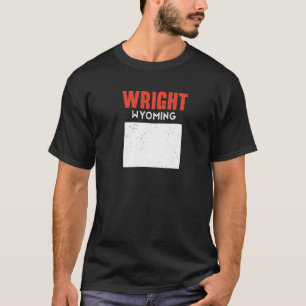 Wright Wyoming USA Staat America Travel Wyomingite T-Shirt
