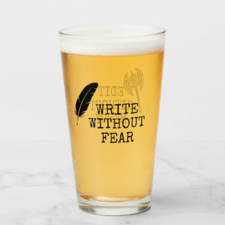 Write Without Fear Edit Without Mercy Writers Glas