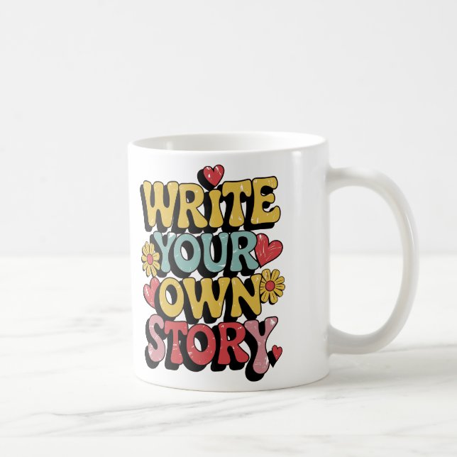 Write Your own Story Kaffeetasse (Rechts)