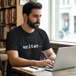Writer Black T-Shirt<br><div class="desc">Writer Black T - Shirt</div>