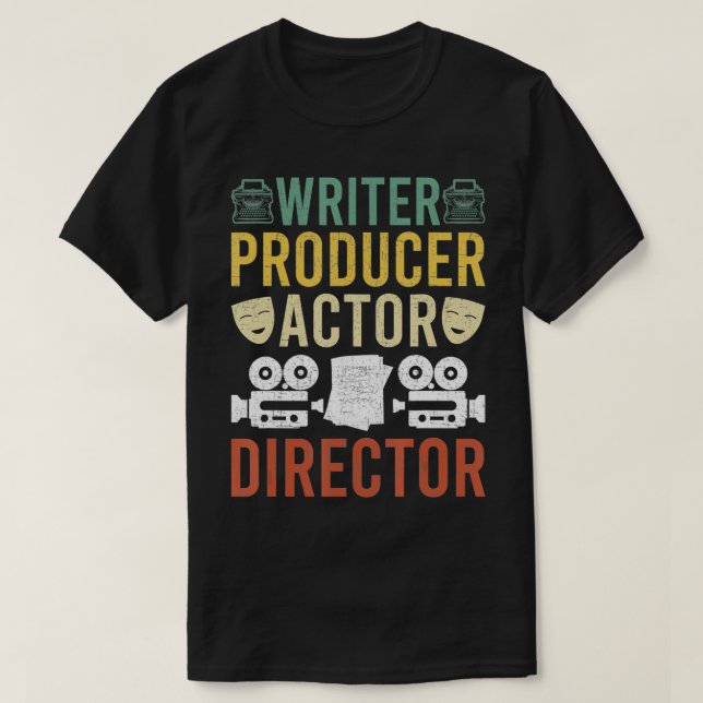 Writer Producer Actor Director Filmmaker Actress b T-Shirt (Design vorne)