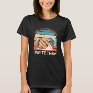 Writing For Authors And Writers  1 T-Shirt
