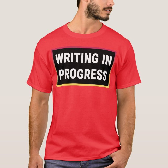 Writing in Progress girl girl T-Shirt (Vorderseite)