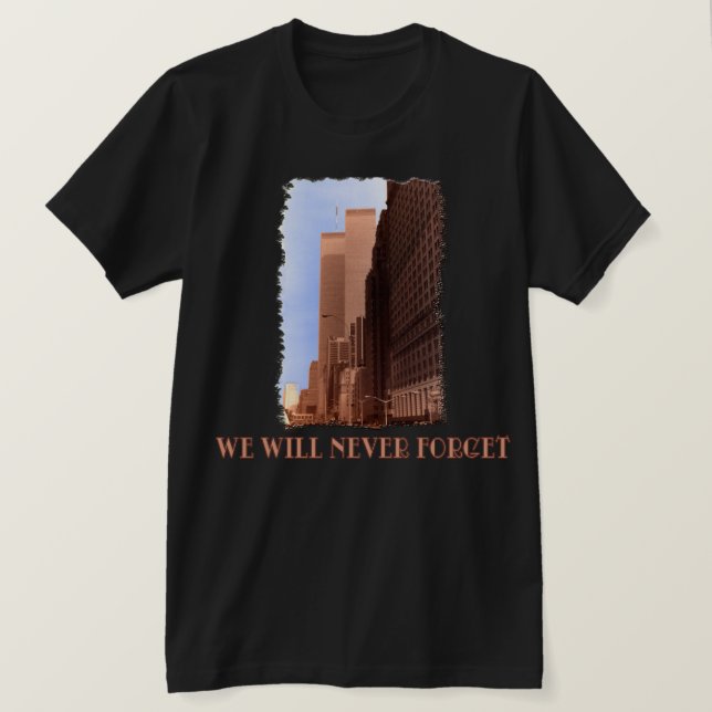 WTC Straßen-Ansicht vergessen nie 9/11 T-Shirts (Design vorne)