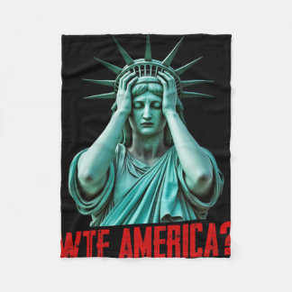 Wtf America Statue Of Liberty Anti-trump Political Fleecedecke
