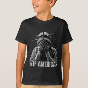 Wtf America zaubert eine Freiheitsstatue als schän T-Shirt