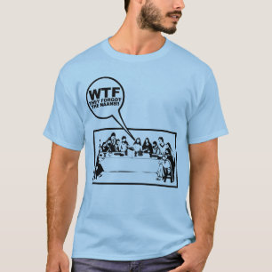 WTF Atheist T-Shirt