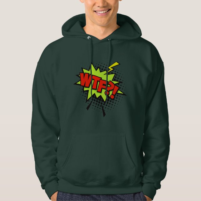 WTF?! Cultura pop Hoodie (Vorderseite)