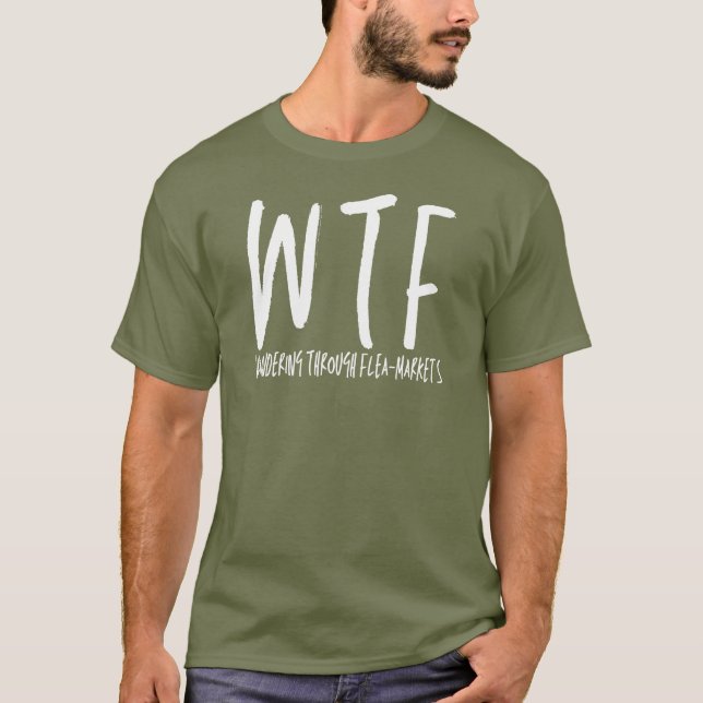 WTF durch die Coole Pensionierung auf den Flea-Mar T-Shirt (Vorderseite)