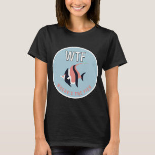WTF FISCH T-Shirt