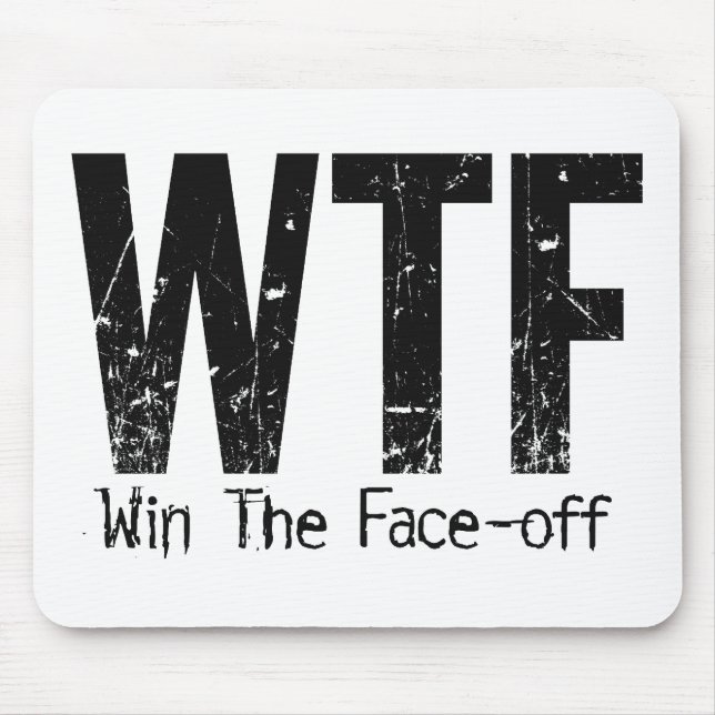 WTF: Gewinnen Sie das Gesicht-off (Hockey) Mousepad (Vorne)