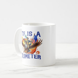 wtf ist ein Kilometer Adler 4. july Geschenk Kaffe Kaffeetasse