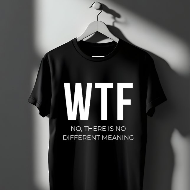 WTF Minimalistisch Typografie-Design T-Shirt (Von Creator hochgeladen)