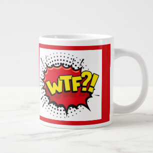 WTF sarkastische und lustige Aussage zur Realität Jumbo-Tasse