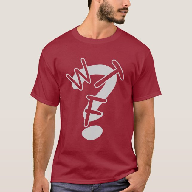 WTF-Shirt T-Shirt (Vorderseite)