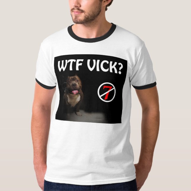 WTF Vick T-Shirt (Vorderseite)