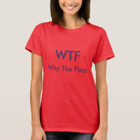 WTF = Warum das Gesicht