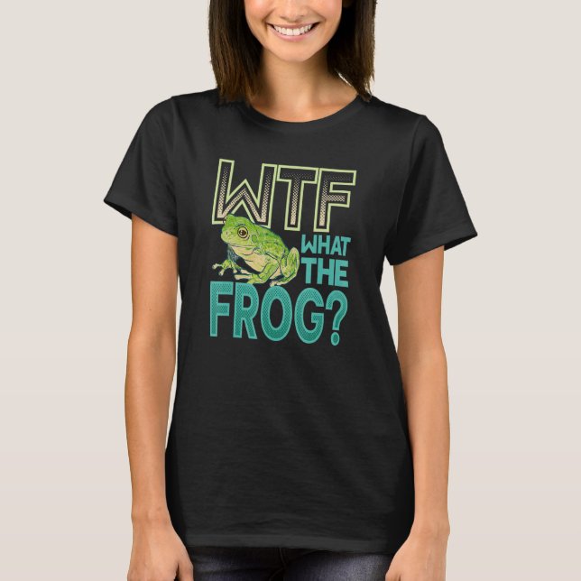 WTF Was der Frosch Amphibien 1 T-Shirt (Vorderseite)