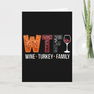 Wtf Wein Truthahn Familie Lustiges Erntedankfest Karte