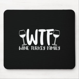 WTF Wein Türkei Familie 1 Mousepad