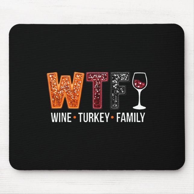 Wtf Wein Türkei Familie Funny Erntedank 1 Mousepad (Vorne)