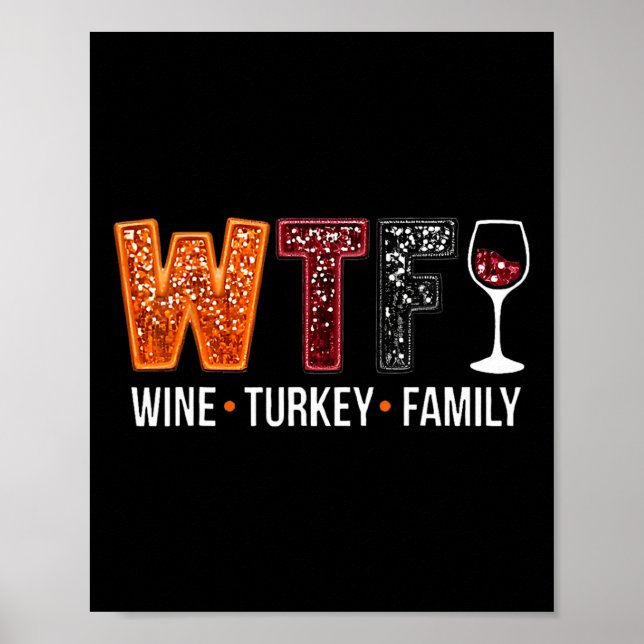 Wtf Wein Türkei Familie Funny Erntedank 1 Poster (Vorne)