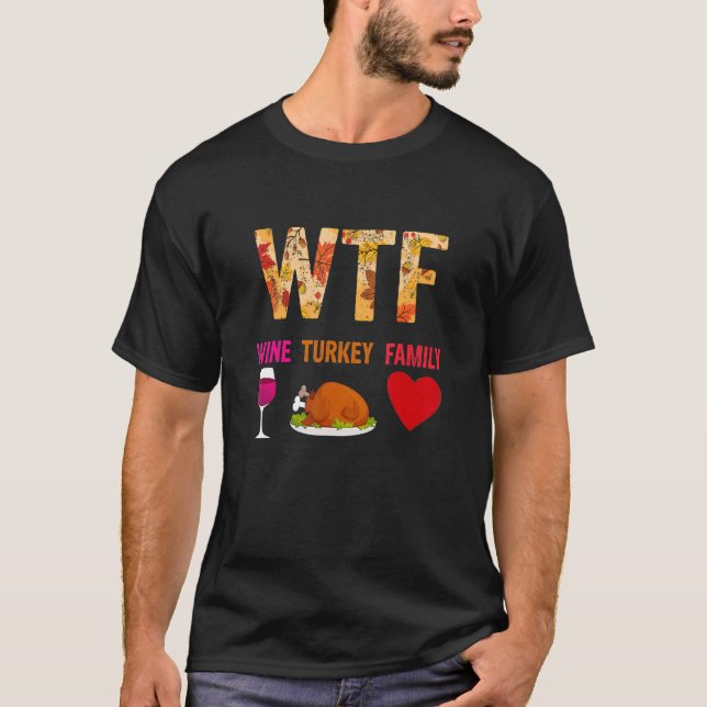 WTF Wein Türkei Familienweintag Erntedank T-Shirt (Vorderseite)