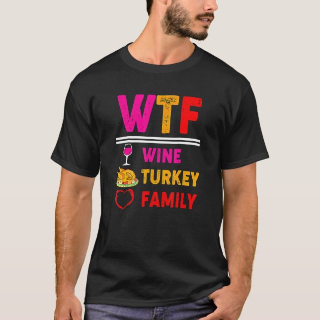 WTF Weine Türkei Familienfeiertag 5 T-Shirt (Vorderseite)