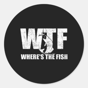 Wtf where&# s the Fish Men&# s Funny Fishing Gif Runder Aufkleber
