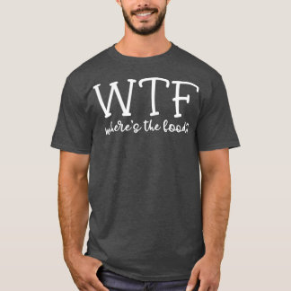 WTF Wheres the Food T-Shirt