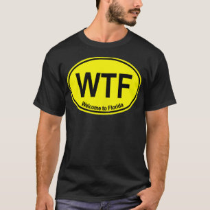 WTF Willkommen in Florida (Gelb) T-Shirt