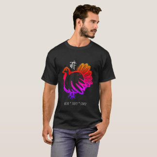 WTF Wine Turkey Familienrainbow T-Shirt