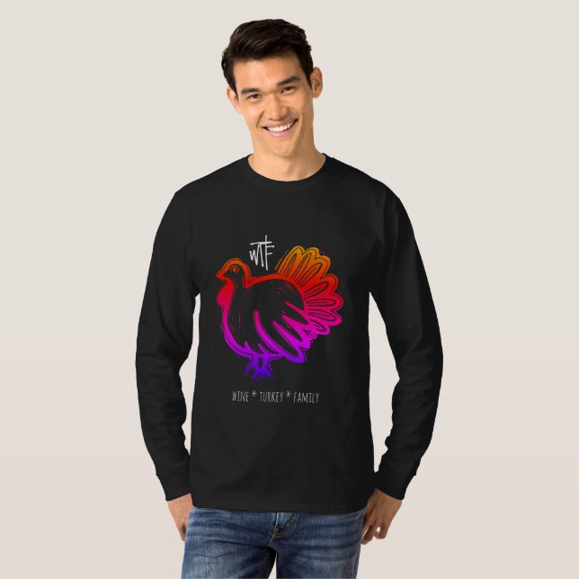 WTF Wine Turkey Familienrainbow T-Shirt (Vorne ganz)