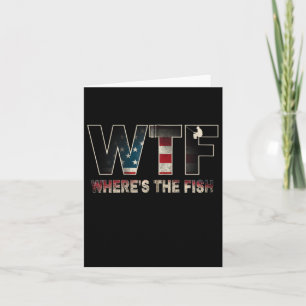 Wtf wo39s die Fische Männer39s Funny Fishing Gaben Karte