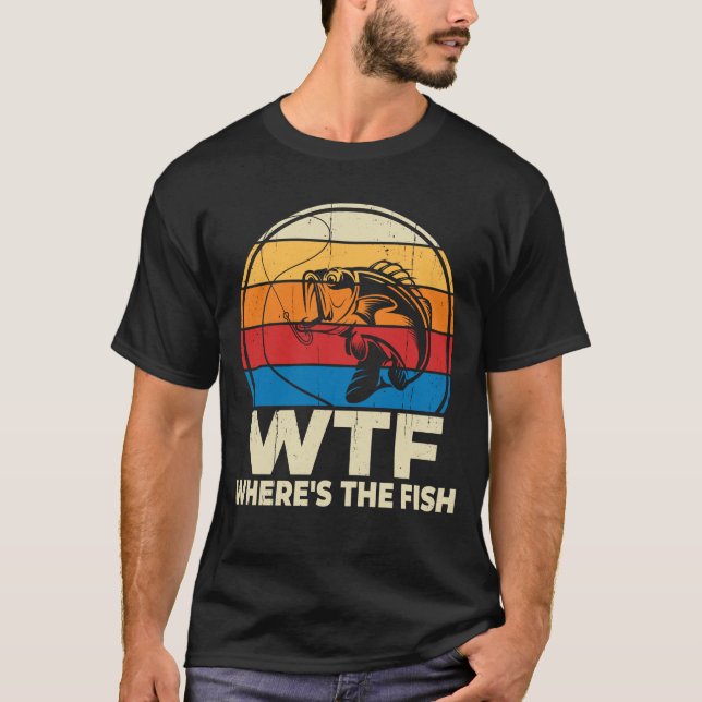 WTF, wo der Fisch Funny Fishing ein Geschenk macht T-Shirt (Vorderseite)