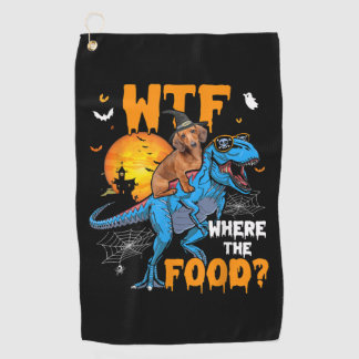WTF, wo die Dackel zu Essen Halloween Hund T-Rex D Golfhandtuch
