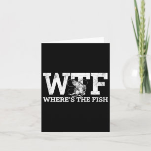 Wtf - Wo ist das Fish Funny Fishing-Geschenk? Karte