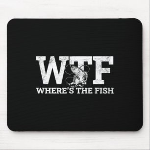 Wtf - Wo ist das Fish Funny Fishing-Geschenk? Mousepad