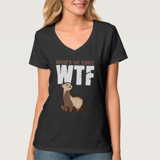 WTF Wo ist das Frettchen Tier 4 T-Shirt (Vorderseite)