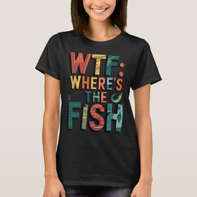 WTF: Wo ist der Fisch? T-Shirt (Vorderseite)
