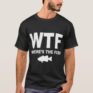 WTF - Wo ist der Fisch T-Shirt